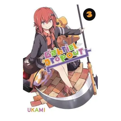 Gabriel Dropout, Vol. 3 - Ukami