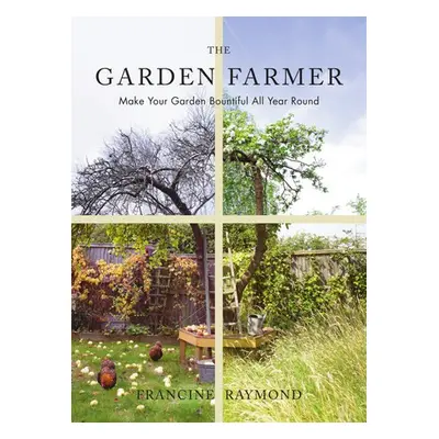 Garden Farmer - Raymond, Francine