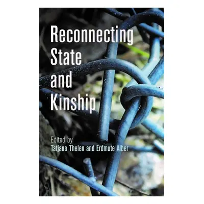 Reconnecting State and Kinship