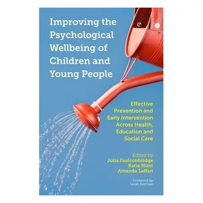 Improving the Psychological Wellbeing of Children and Young People