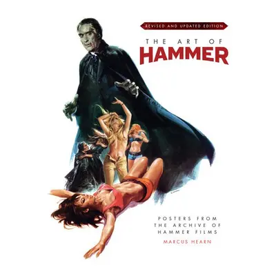 Art of Hammer: Posters From the Archive of Hammer Films - Hearn, Marcus