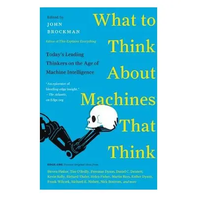 What to Think About Machines That Think - Brockman, John