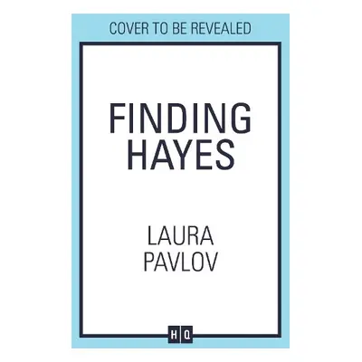 Finding Hayes - Pavlov, Laura