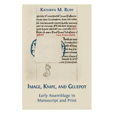 Image, Knife, and Gluepot - Rudy, Kathryn M