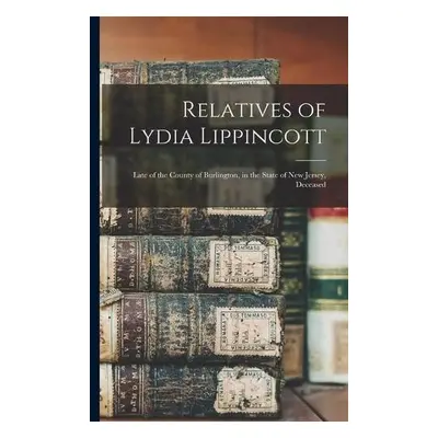 Relatives of Lydia Lippincott - Anonymous