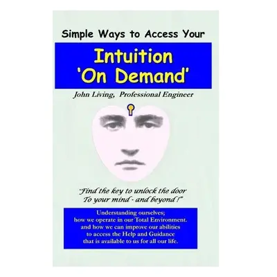 Intuition 'On Demand' - Living, Professional Engineer John