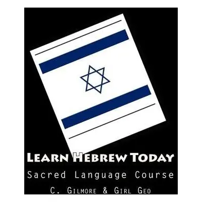 Learn Hebrew Today - Girl Geo, Gilmore a