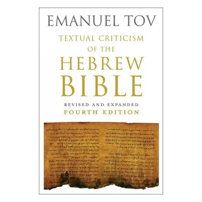 Textual Criticism of the Hebrew Bible