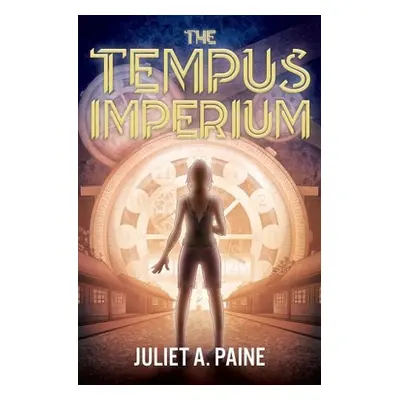 Tempus Imperium - Paine, Juliet A.