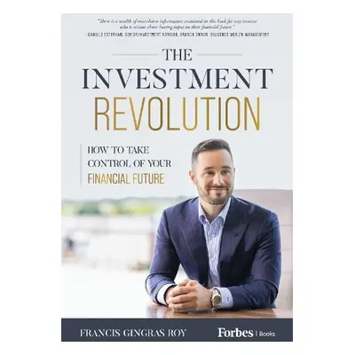 Investment Revolution - Roy, Francis Gingras