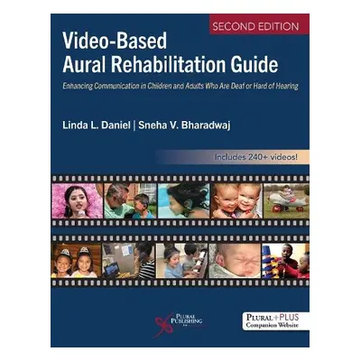 Video-Based Aural Rehabilitation Guide - Daniel, Linda L. a Bharadwaj, Sneha V.