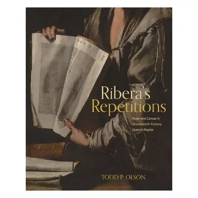 Ribera’s Repetitions - Olson, Todd P. (University of California, Berkeley)