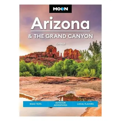 Moon Arizona a the Grand Canyon (Seventeenth Edition) - Hull, Tim