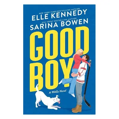 Good Boy - Kennedy, Elle a Bowen, Sarina