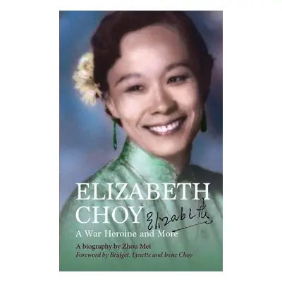 Elizabeth Choy - Mei, Zhou