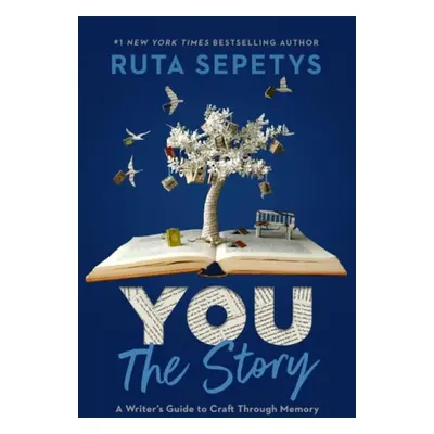 You: The Story - Sepetys, Ruta