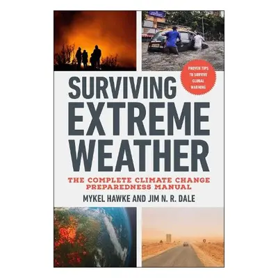 Surviving Extreme Weather - Hawke, Mykel a Dale, Jim N.R.