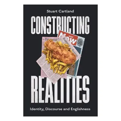 Constructing Realities - Cartland, Stuart (University of Sussex, UK)