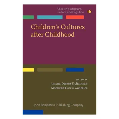 Children's Cultures after Childhood