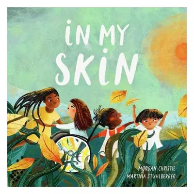 In My Skin - Christie, Morgan