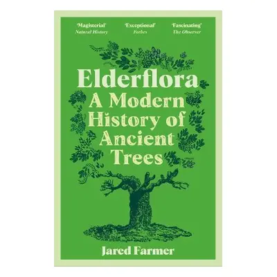 Elderflora - Farmer, Jared