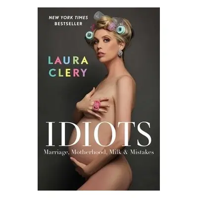 Idiots - Clery, Laura