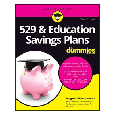 529 a Education Savings Plans For Dummies - Munro, Margaret A.