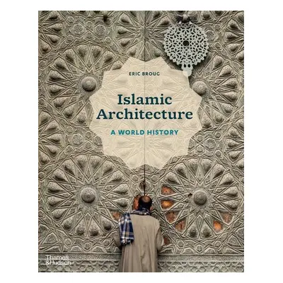 Islamic Architecture - Broug, Eric