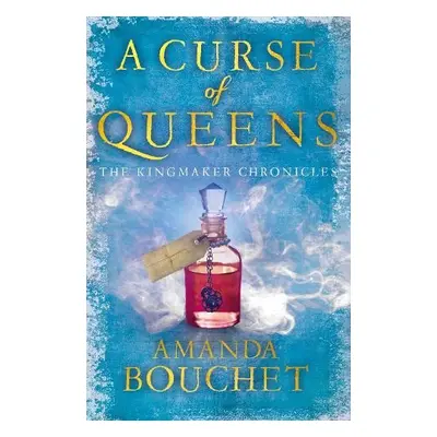 Curse of Queens - Bouchet, Amanda