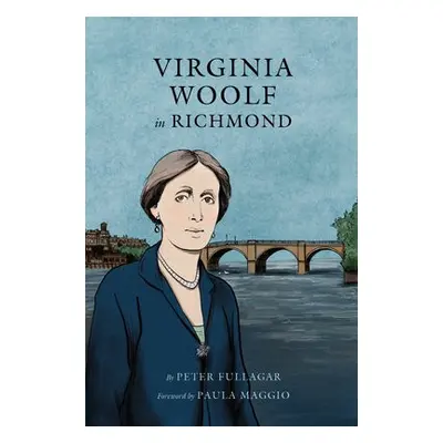 Virginia Woolf in Richmond - Fullagar, Peter