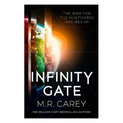 Infinity Gate - Carey, M. R.