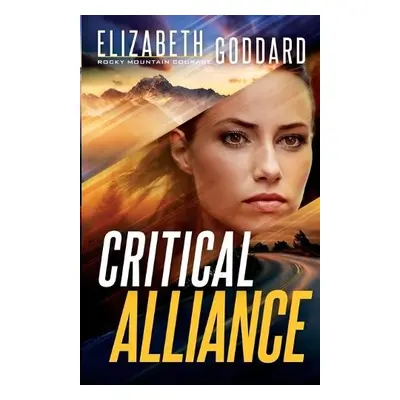 Critical Alliance - Goddard, Elizabeth