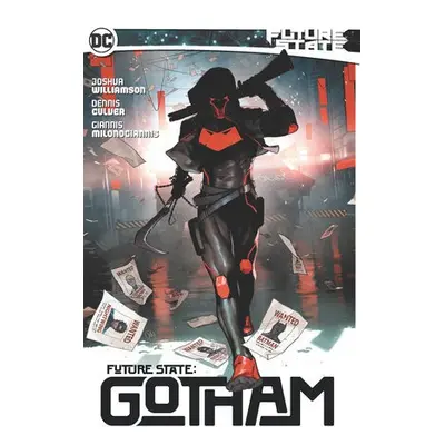 Future State: Gotham Vol.1 - Williamson, Joshua a Culver, Dennis