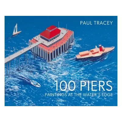 100 Piers - Tracey, Paul