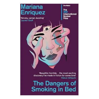 Dangers of Smoking in Bed - Enriquez, Mariana