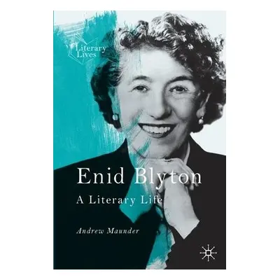 Enid Blyton - Maunder, Andrew