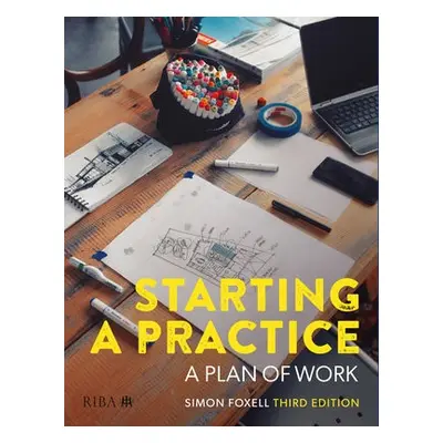 Starting a Practice - Foxell, Simon