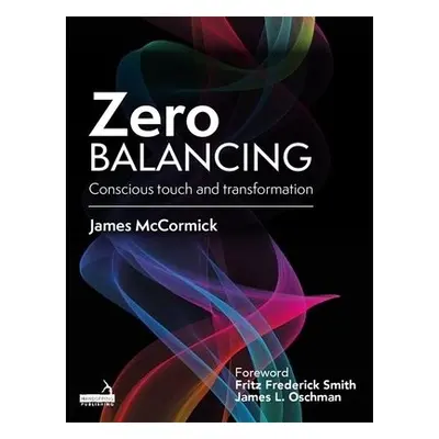 Zero Balancing - McCormick, Jim