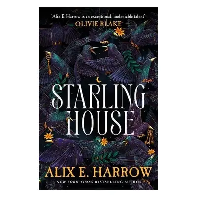 Starling House - Harrow, Alix E.