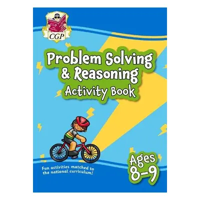 Problem Solving a Reasoning Maths Activity Book for Ages 8-9 (Year 4) - CGP Books