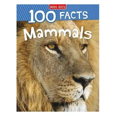 100 Facts Mammals - Johnson, Jinny