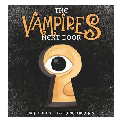 Vampires Next Door - Cohen, Sigi