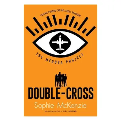 Medusa Project: Double-Cross - McKenzie, Sophie