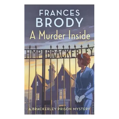 Murder Inside - Brody, Frances