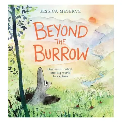 Beyond the Burrow - Meserve, Jessica