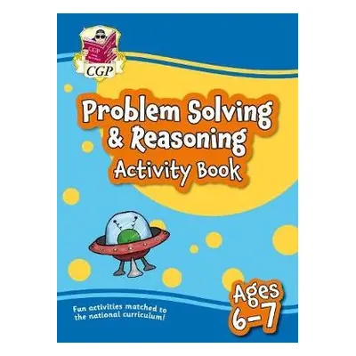 Problem Solving a Reasoning Maths Activity Book for Ages 6-7 (Year 2) - CGP Books