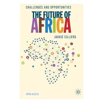 Future of Africa - Cilliers, Jakkie