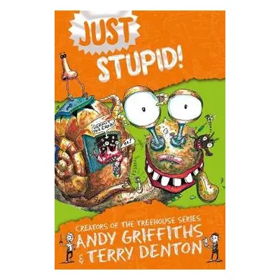 Just Stupid! - Griffiths, Andy