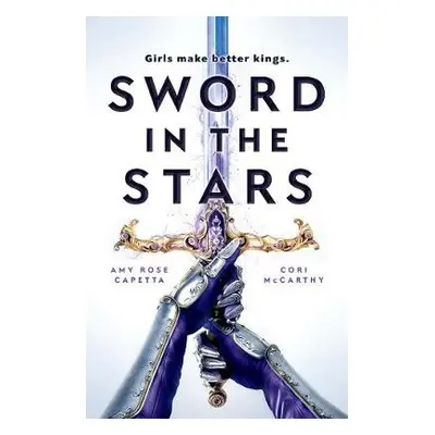 Sword in the Stars - McCarthy, Cori a Capetta, Amy Rose