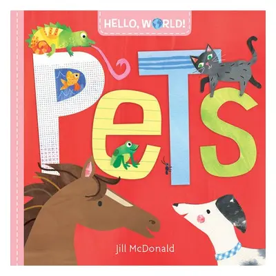 Hello, World! Pets - Mcdonald, Jill